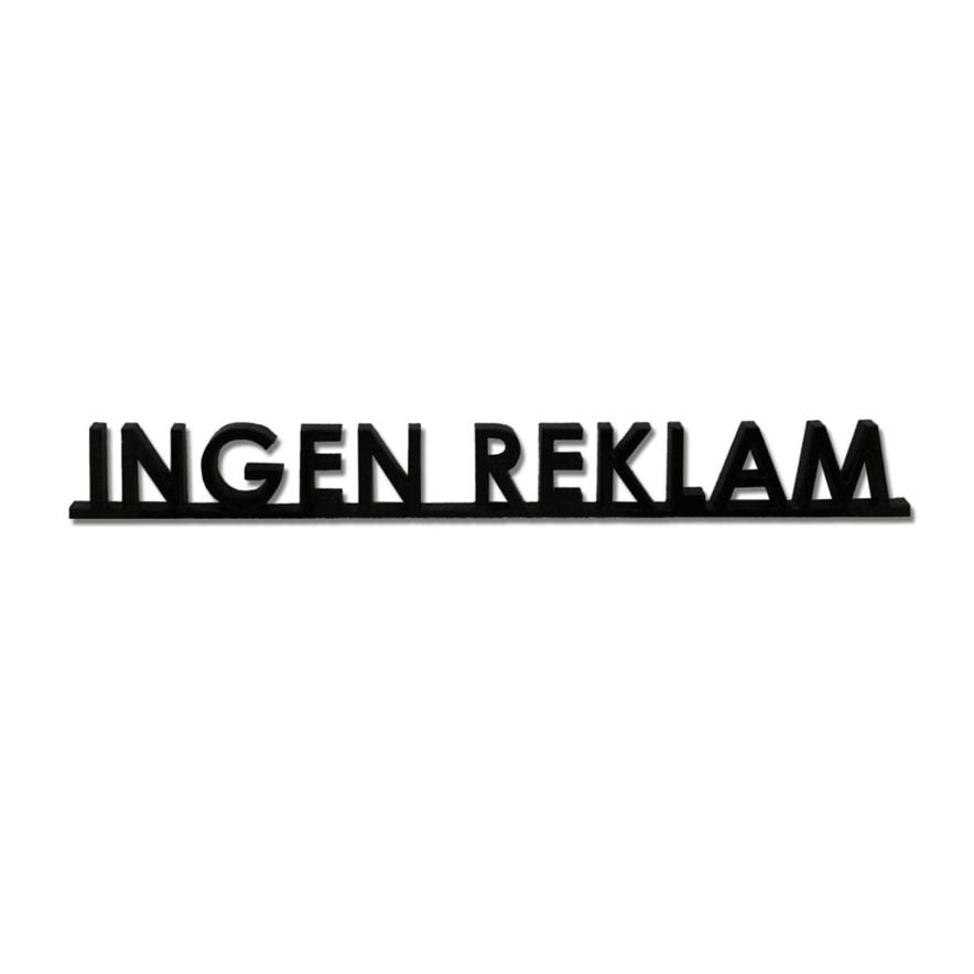 Skylt Ingen Reklam svart